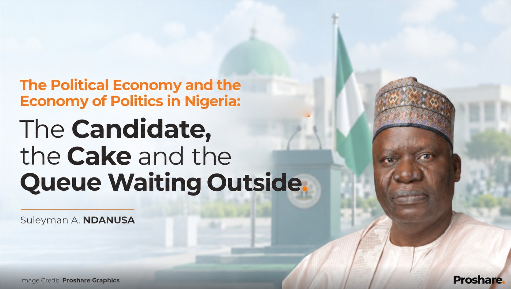 The Political Economy and the Economy of Politics in Nigeria: The ...