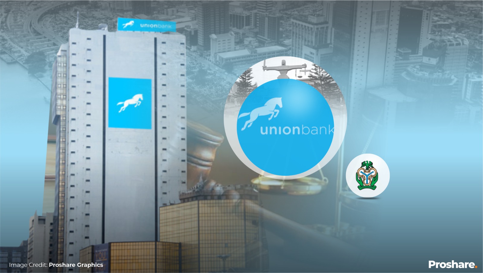 Federal High Court Lagos Nullifies CBN’s Takeover of Union Bank - Proshare