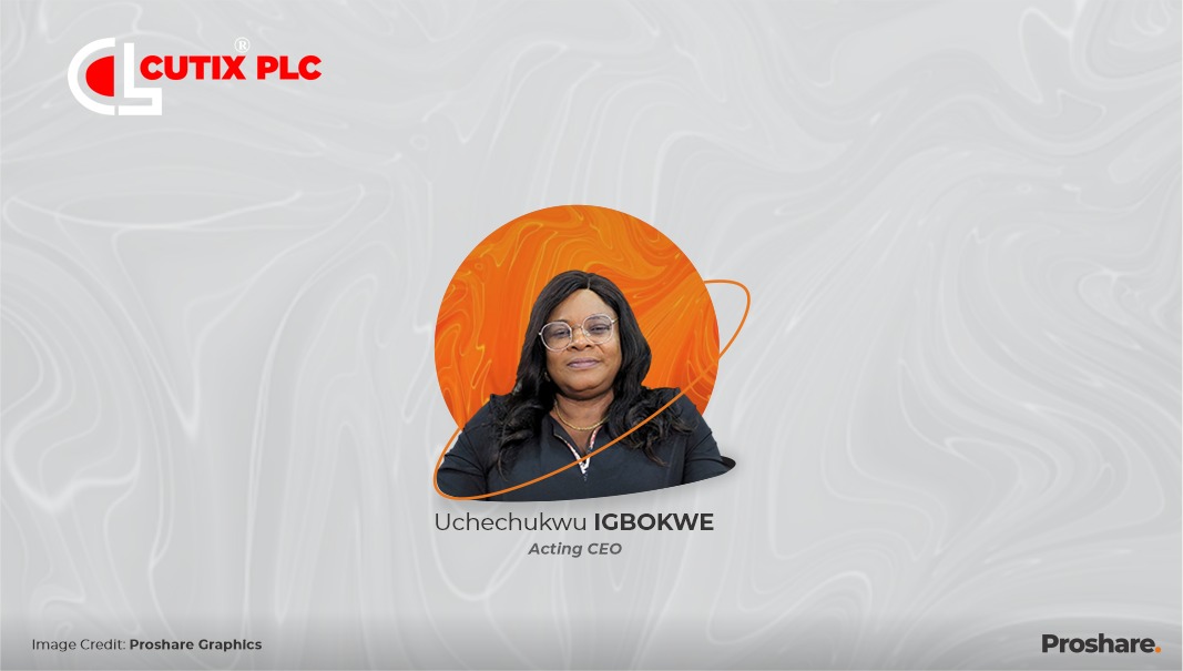 Cutix Plc Announces Leadership Changes, Appoints Uchechukwu Igbokwe as Acting CEO