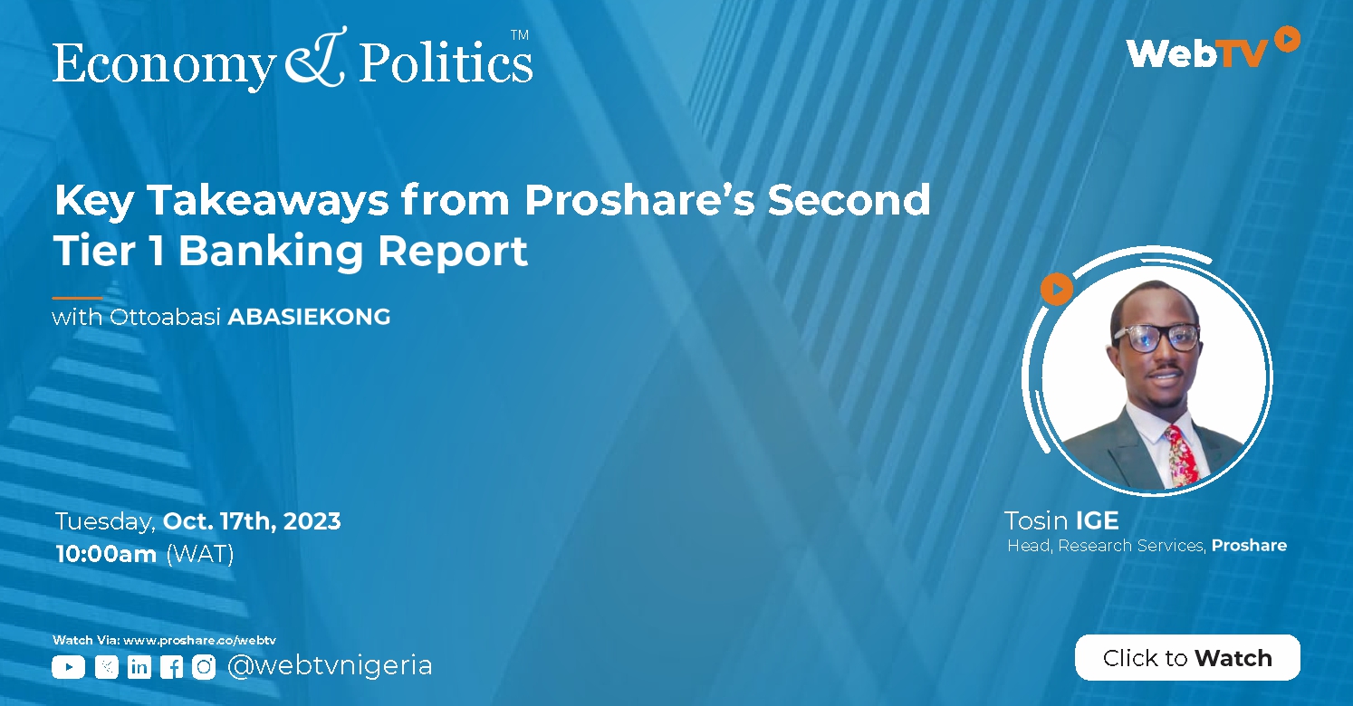 Key Takeaways from Proshare’s Second Tier 1 Banking Report - Proshare