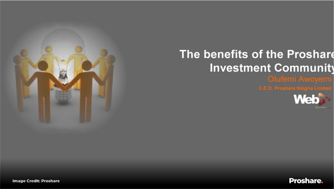 The benefits of the Proshare Investment Community - Olufemi Awoyemi ...