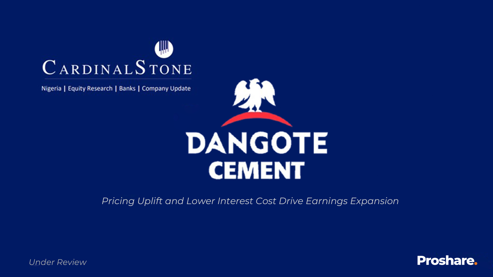 CardinalStone: Dangote Cement PLC: Pricing Uplift and Lower Interest ...